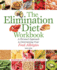 The Elimination Diet Workbook: a Personal Approach to Determining Your Food Allergies