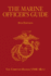 The Marine Officer's Guide, 8th Edition (Scarlet & Gold Professional Library)