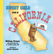Sweet Child Born in California (Sweet Child United States)