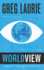 Worldview: Learning to Think and Live Biblically (Studies in Christian Living)
