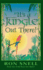 It's a Jungle Out There! (the Rani Adventures Series)