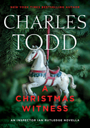 A Christmas Witness (Inspector Ian Rutledge Mysteries)