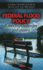 Federal Flood Policy: Balancing Challenges and Lessons (Natural Disaster Research Prediction and Mitigation)