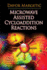 Microwave Assisted Cycloaddition Reactions-Chemical Engineering Methods and Technology