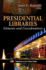 Presidential Libraries: Elements and Considerations