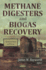 Methane Digesters and Biogas Recovery (Agriculture Issues and Policies)