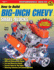 How to Build Biginch Chevy Smallblocks