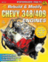 How to Rebuild & Modify Chevy 348/409 Engines