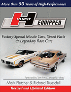 Hurst Equipped-Softcover: More Than 50 Years of High Performance