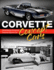 Corvette Concept Cars: Developing America's Favorite Sports Car