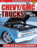 Chevy/Gmc Trucks 67-72: Build: How to Build & Modify