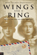 Wings and a Ring: Letters of War and Love From a Wwii Pilot: Elive Audio Download Included