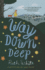 Way Down Deep