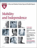 Harvard Medical School Mobility and Independence