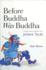 Before Buddha Was Buddha: Learning From the Jataka Tales