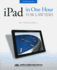 Ipad in One Hour for Lawyers,