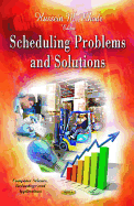 Scheduling Problems and Solutions (Computer Science, Technology and Application)
