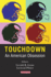 Touchdown: an American Obsession