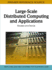 Large Scale Distributed Computing and Applications Models and Trends