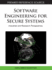Software Engineering for Secure Systems: Industrial and Research Perspectives