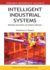 Intelligent Industrial Systems