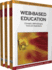 Web-Based Education: Concepts, Methodologies, Tools and Applications, 3 Volume Set