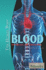 Blood: Physiology and Circulation (the Human Body)