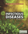 Infectious Diseases (Health and Disease in Society)