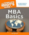 The Complete Idiots Guide to Mba Basics
