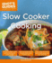 Slow Cooker Cooking: Time-Saving Tips for Letting Your Slow Cooker Cook for You! (Idiot's Guides)
