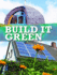 Rourke Educational Media Build It Green (Let's Explore Science)