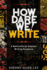 How Dare We! Write: a Multicultural Creative Writing Discourse