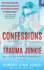 Confessions of a Trauma Junkie: My Life as a Nurse Paramedic, 2nd Edition