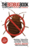 The Bed Bug Book: the Complete Guide to Prevention and Extermination
