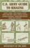U.S. Army Guide to Rigging (Us Army Survival)