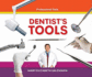 Dentist's Tools (Professional Tools)
