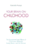 Your Brain on Childhood: the Unexpected Side Effects of Classrooms, Ballparks, Family Rooms, and the Minivan