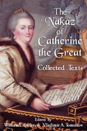 The Nakaz of Catherine the Great: Collected Texts.