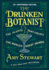 The Drunken Botanist: the Plants That Create the World's Great Drinks: 10th Anniversary Edition