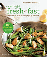 Weeknight Fresh & Fast