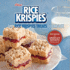 The Rice Krispies Treats� Cookbook: Fun Recipes for Making Memories With America's Favorite Family Snack