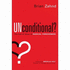 Unconditional? : the Call of Jesus to Radical Forgiveness