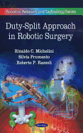 Duty-Split Approach in Robotic Surgery (Robotics Research and Technology)