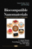 Biocompatible Nanomaterials: Synthesis, Characterization and Applications (Nanotechnology Science and Technology)