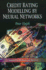 Credit Rating Modelling By Neural Networks (Financial Institutions and Services)