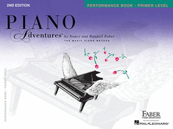Piano Adventures: Primer Level-Performance Book