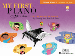 My First Piano Adventure: Lesson Book C With Play-Along & Listening Audio