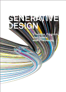 Generative Design: Visualize, Program, and Create With Processing