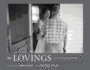 The Lovings: an Intimate Portrait