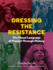 Dressing the Resistance: the Visual Language of Protest